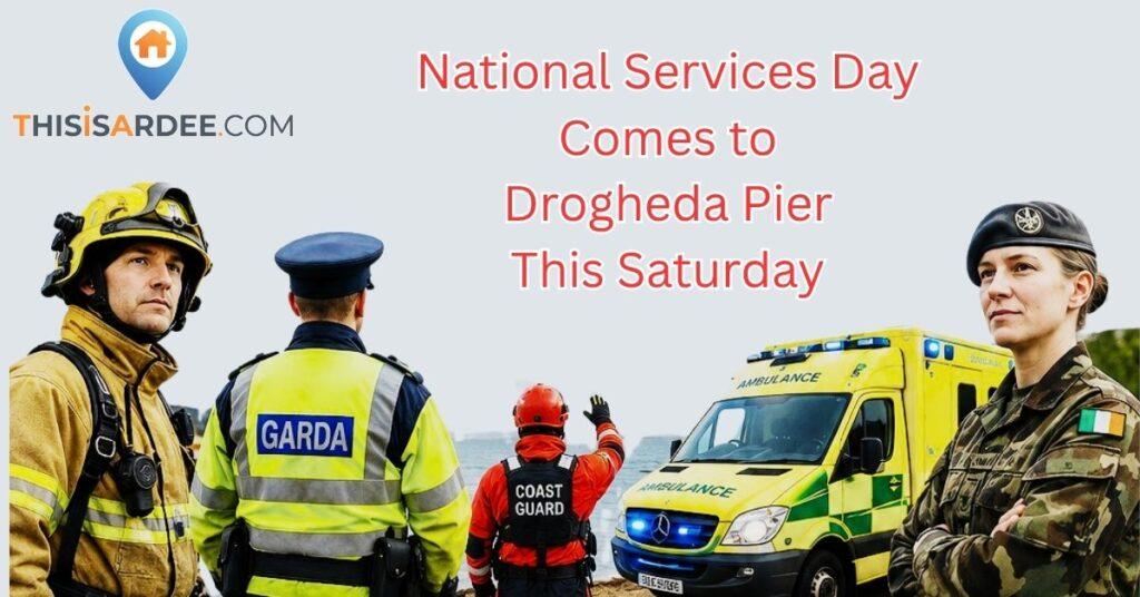 National Services Day Comes to Drogheda Pier This Saturday